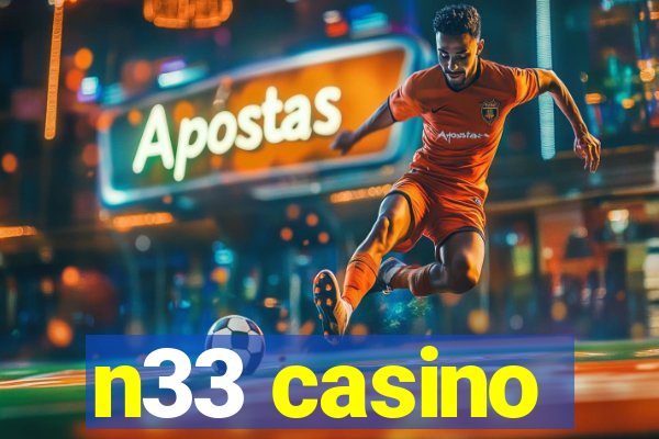 n33 casino